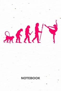 NOTEBOOK: Ruled Dancing Journal - Lined Dancer Organizer Ballet Dance Planner - Girlfriend Gift Idea Boyfriend - Ballet Classes Diary 6x9 Inch Ballet ... 120 Pages - Dance Couple Birthday Present