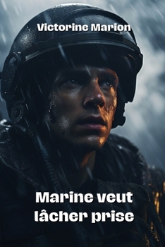 Paperback Marine veut lâcher prise [French] Book