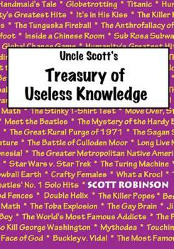 Paperback Uncle Scott's Treasury of Useless Knowledge Book