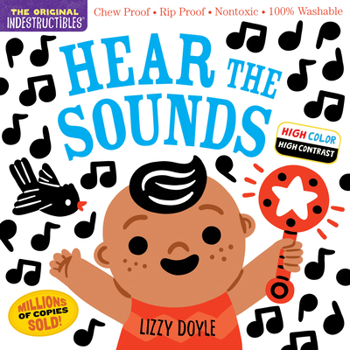 Paperback Indestructibles: Hear the Sounds (High Color High Contrast): Chew Proof - Rip Proof - Nontoxic - 100% Washable (Book for Babies, Newborn Books, Safe t Book