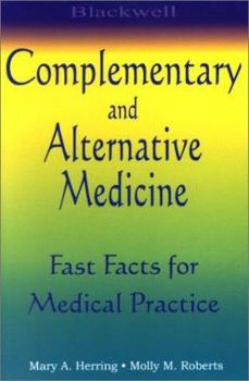 Paperback Blackwell's Complementary and Alternative Medicine: Fast Facts for Medical Practice Book