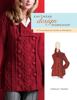 Paperback Knitwear Design Workshop: A Comprehensive Guide to Handknits Book