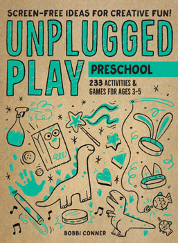 Paperback Unplugged Play: Preschool: 233 Activities & Games for Ages 3-5 Book