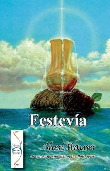 Paperback Festevia: Overflowing with gifts of the Holy Spirit Book