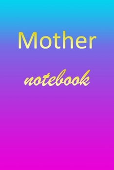 Paperback Mother: Blank Notebook - Wide Ruled Lined Paper Notepad - Writing Pad Practice Journal - Custom Personalized First Name Initia Book
