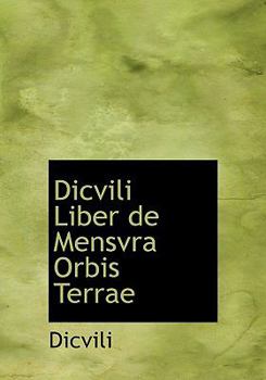 Dicvili Liber de Mensvra Orbis Terrae