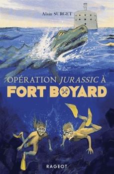 Paperback Opération Jurassic à Fort Boyard [French] Book