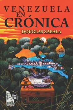 Paperback Venezuela en crónica: Conquista y Colonia [Spanish] Book