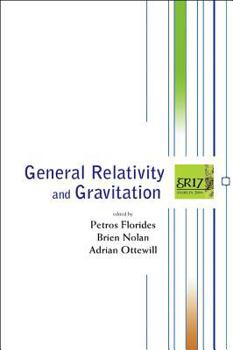 Hardcover General Relativity and Gravitation - Proceedings of the 17th International Conference Book