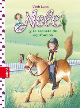 Hardcover NELE 2: Nele y la escuela de equitación (Spanish Edition) [Spanish] Book