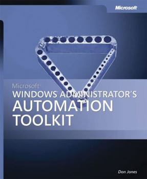 Paperback Microsofta Windowsa Administrator's Automation Toolkit Book