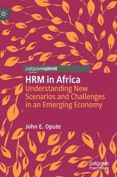 Hardcover Hrm in Africa: Understanding New Scenarios and Challenges in an Emerging Economy Book