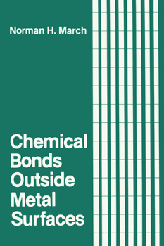 Hardcover Chemical Bonds Outside Metal Surfaces Book