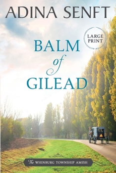 Balm of Gilead - Book #6 of the Whinburg Township Amish