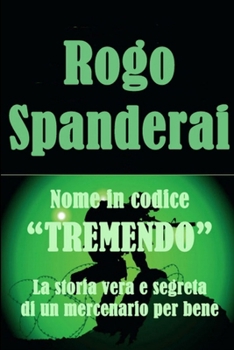 Paperback Nome in Codice "TREMENDO" [Italian] Book