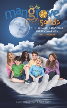 Paperback Mangrove Sands - The Enchanted Sea World Book