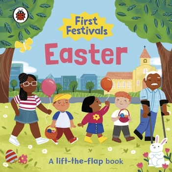 Paperback First Festivals: Easter: A Lift-The-Flap Book