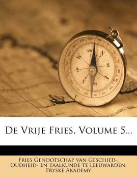 Paperback de Vrije Fries, Volume 5... [Dutch] Book
