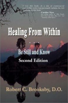 Paperback Healing from Within: Be Still and Know Book