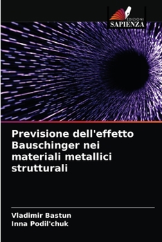Paperback Previsione dell'effetto Bauschinger nei materiali metallici strutturali [Italian] Book