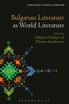 Paperback Bulgarian Literature as World Literature Book