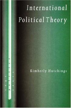 Paperback International Political Theory: Rethinking Ethics in a Global Era Book