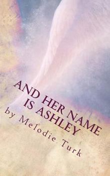 Paperback And Her Name is Ashley Book