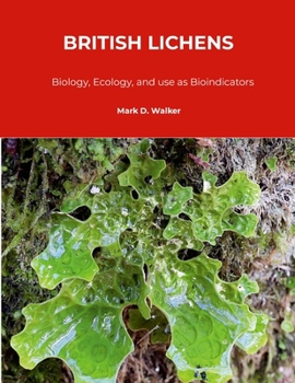 Paperback British Lichens: Biology, Ecology, and use as Bioindicators Book
