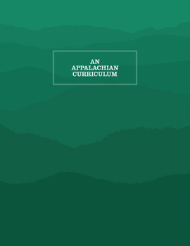 Paperback An Appalachian Curriculum: 1998 Book