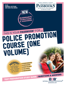 Paperback Police Promotion Course (One Volume) (Cs-18): Passbooks Study Guide Volume 18 Book