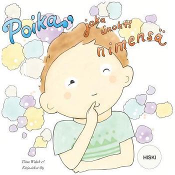 Paperback Poika, joka unohti nimensä HISKI [Finnish] Book