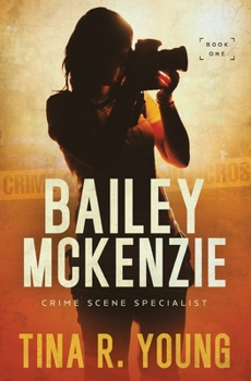 Paperback Bailey McKenzie, Crime Scene Specialist Book