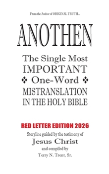 Anothen: The Single Most Important One-Word Mistranslation in the Holy Bible