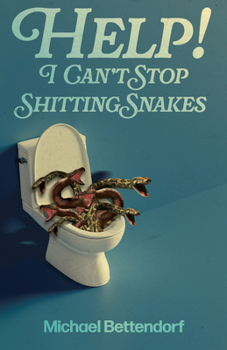 Paperback Help! I Can't Stop Shitting Snakes Book