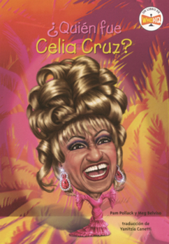 Quien Fue Celia Cruz? (¿quién Fue?)