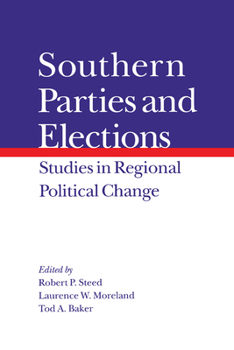 Paperback Southern Parties and Elections: Studies in Regional Political Change Book