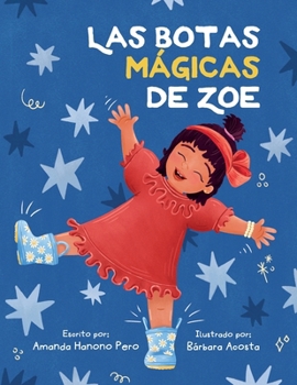 Paperback Las Botas Mágicas de Zoe [Spanish] Book