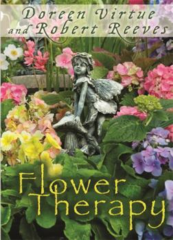 Paperback Flower Therapy: Welcome the Angels of Nature Into Your Life Book