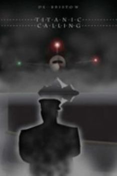 Paperback Titanic Calling Book