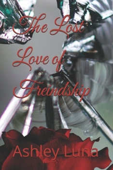 The Lost Love of Freindship