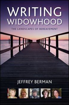 Hardcover Writing Widowhood: The Landscapes of Bereavement Book