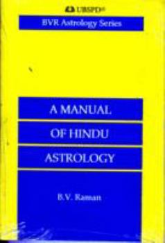 Paperback Manual of Hindu Astrology: Correct Casting of Horoscopes Book