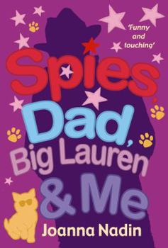 Paperback Spies, Dad, Big Lauren & Me Book