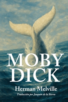 Moby Dick (Spanish Edition)