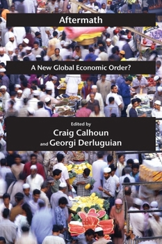 Hardcover Aftermath: A New Global Economic Order? Book