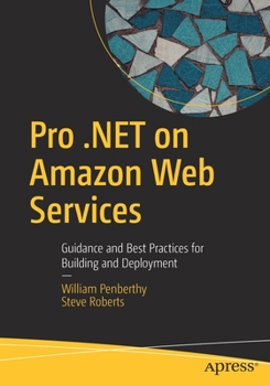 Paperback Pro .Net on Amazon Web Services: Guidance and Best Practices for Building and Deployment Book