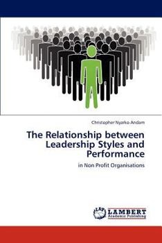 Paperback The Relationship Between Leadership Styles and Performance Book