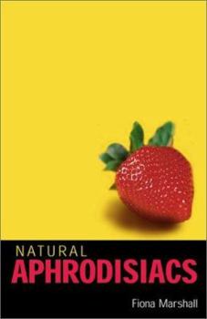 Paperback Natural Aphrodisiacs Book