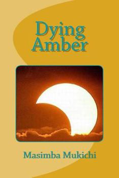 Paperback Dying Amber Book