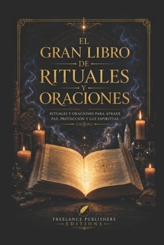 Paperback Gran libro de rituales y oraciones: Ritos y oraciones [Spanish] Book